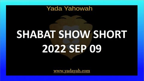 Shabat Show Short 2022 Sep 09