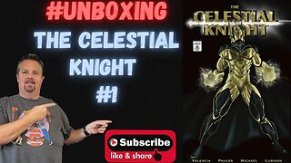 The Celestial Knight #1 Slate Comics #unboxing Dennis Valencia