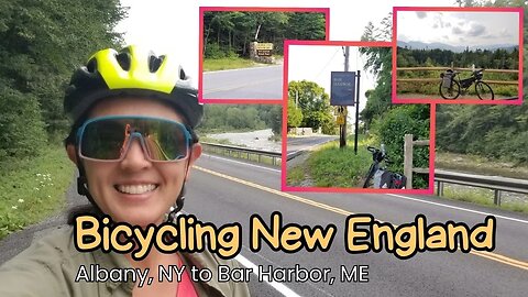 Bicycling New England: Albany, NY to Bar Harbor ME | Marinella's summer bicycle trip!