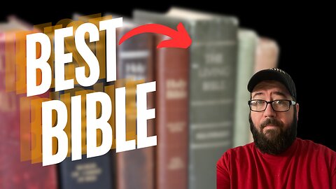 What Is The Best Bible Translation?