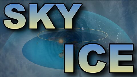 ANTARCTICA - SKY ICE - Perimeter & The ICE Wall - Firmament (Dome) - FLAT LEVEL EARTH