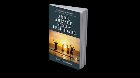 Pré-venda do livro "Amor, Amiizade, Sexo & Felicidade"