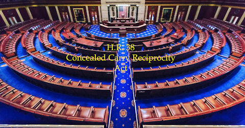 H.R.38 - Concealed Carry Reciprocity Act