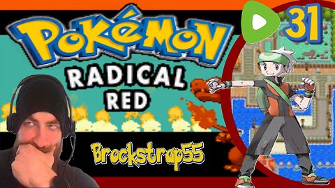 Pokémon Radical Red Nuzlocke Ep. 31 : I Forgot to Remember