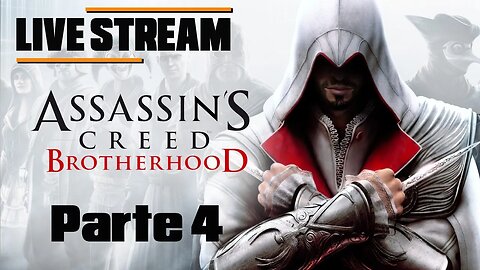 Assassin's Creed Brotherhood Gameplay live 4