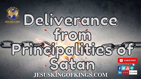 Deliverance from principalities Satan, Jezebel, Death, Witchcraft