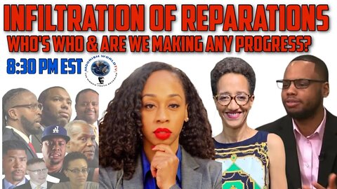 Has The Reparations Movement been Infiltrated & HighJacked? Who Are All These Strange Faces?