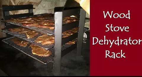 How To Build A Wood Stove Dehydrator Rack (2017)