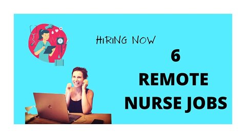 6 Remote Nurse Jobs Hiring Now + Abroad Potential
