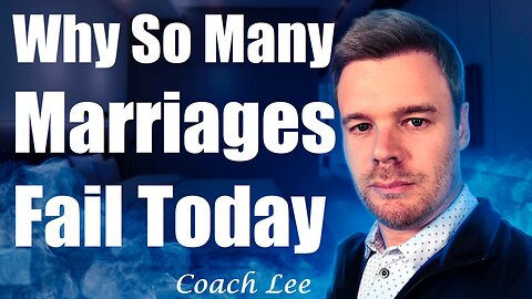 Why Marriages Fail So Much Today