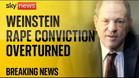 #Weinstein conviction #overturned, mainstream science contradictions, #Trump news, and more!