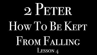 2 Peter Lesson 4 Chapter 2:1-10