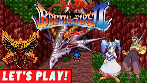 Breath of Fire II (SNES) | Part 1: The Sleeping Dragon | Longplay