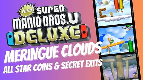 Meringue Clouds (ALL Star Coins and Secret Exits) New Super Mario Bros U Deluxe