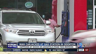 Man carjacked at Odenton gas station