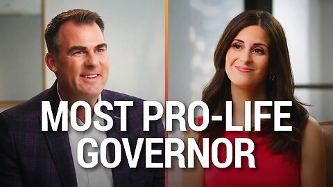 Meet The Governor Who ENDED ABORTION In His State w/ Gov. Kevin Stitt