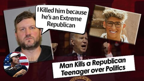 Lunatic 41 Year Old Kills an 18 Year Old Republican Over Political Debate