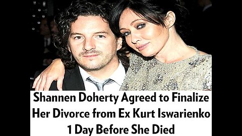 Shannen Doherty's Divorce Finalized One Day Before Her Death