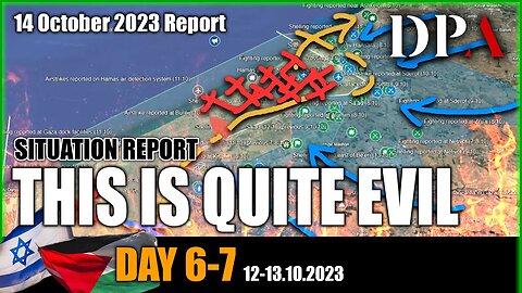 ISRAEL PLANS TO FLATTEN GAZA CITY - Israel-Hamas War SITREP Day 6-7