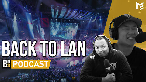 Back To Lan! | Best of 3 Podcast