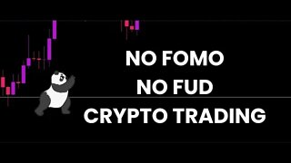 No FUD no FOMO crypto trading