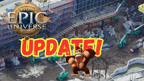 Donkey Kong Country Looks AMAZING! | Epic Universe Construction Update | Universal Orlando Resort