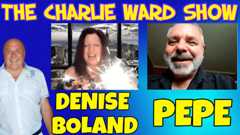 -IGNORANCE IS NOT BLISS - TIME TO WAKE UP! WITH DENISE BOLAND, PEPE & CHARLIE WARD