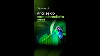 Análise Do Varejo Brasileiro 2022