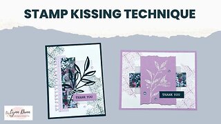 Stamp Kissing Technique for Card Making