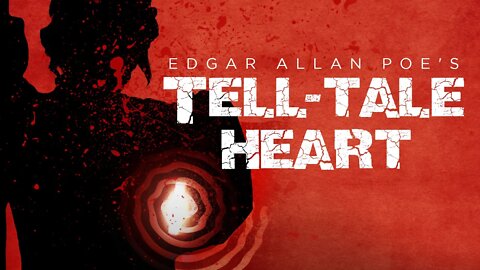 Edgar Allan Poe's Tell-Tale Heart