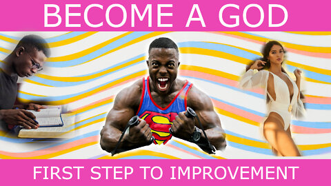 YOUR FIRST STEP TOWARDS SELF IMPROVEMENT