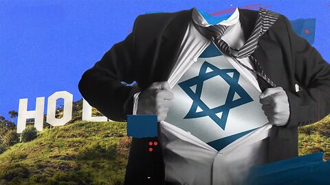 Jews, Hollywood and Israel: A Match Made in Hell