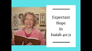 Expectant Hope in Isaiah 40:31