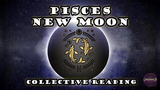 New Moon in Pisces Collective Read Mission:" Seeing your lessons by taking a step back"