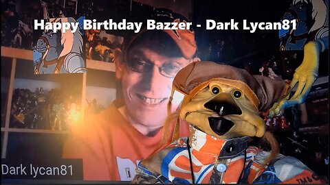 Happy Birthday to Bazzer - @darklycan8132