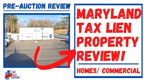 MARYLAND TAX LIEN ONLINE AUCTION REVIEW! COMMERCIAL, HOMES & LAND