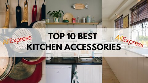TOP 10 Best Kitchen Accessories Aliexpress 2021