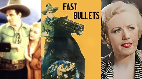 FAST BULLETS (1936) Tom Tyler, Rex Lease & Margaret Nearing | Western | B&W