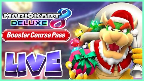 🔴 You're a Mean One Mr.Bowser | Mario Kart 8 Deluxe With Viewers
