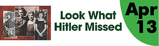 Look What Hitler Missed
