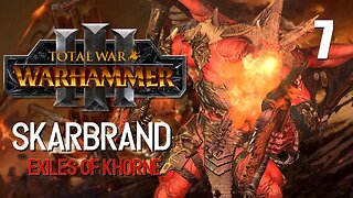 Preparation for the Final Soul - Total War Warhammer 3 - Skarbrand the Exiled - Khorne - Part 7