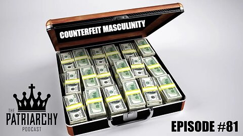 Counterfeit Masculinity (Episode #81) with Jerry Dorris