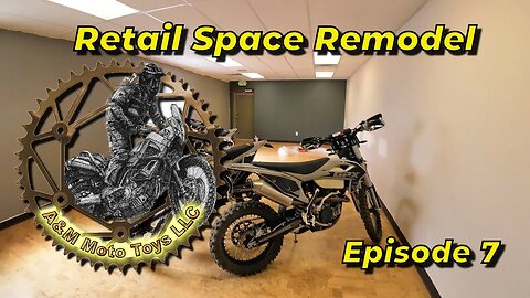 A&M Moto Toys - Episode 7 - Update on Retail Space