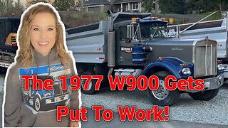 Putting Our 1977 Kenworth W900 Dump Truck To Work!!!!