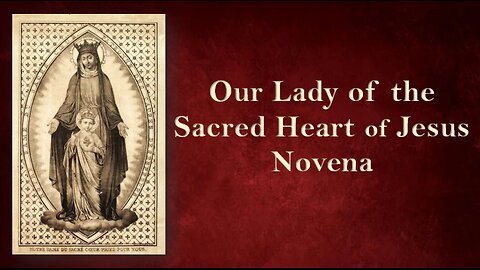 Miraculous Novena Prayer in Honor of Our Lady of the Sacred Heart of Jesus