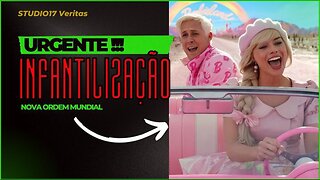 URGENTE!!! Barbie mostra que o Brasil vive a epidemia da infantilização