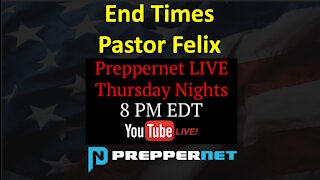 End Times with Pastor Felix