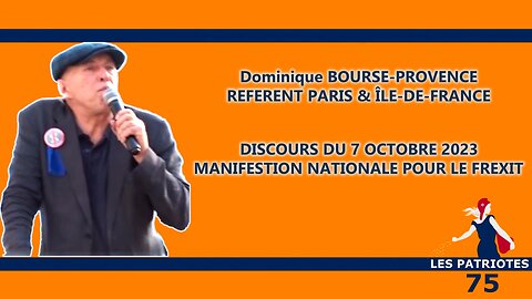 Discours de Dominique Bourse-Provence, manifestation pour le #Frexit à Paris le 7 octobre 2023