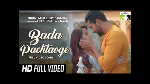 Pachtaoge Full Video - Vicky Kaushal, Nora Fatehi - Arijit Singh, Jaani, B Praak, Arvindr Khaira