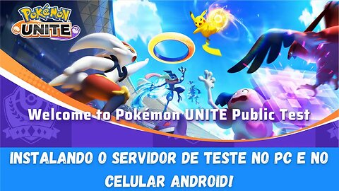 COMO BAIXAR SERVIDOR DE TESTE POKÉMON UNITE